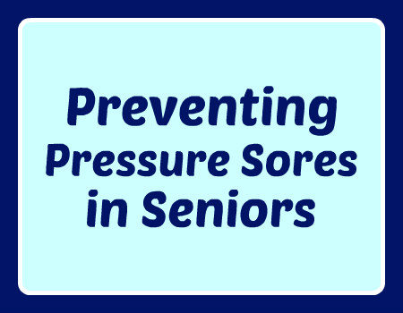 Preventing Pressure Sores in Seniors