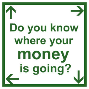 Do you know where your money is going?